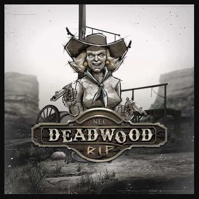 Deadwood RIP